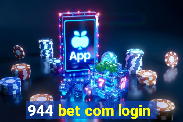 944 bet com login